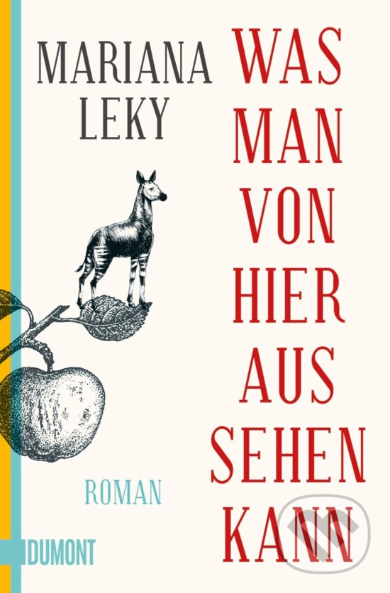 Levně Was man von hier aus sehen kann - Mariana Leky - kniha z kategorie Spoločenská beletria
