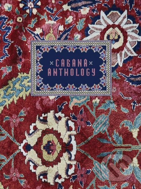 Cabana: Anthology - Martina Mondadori Sartogo, Vendome Press, 2018