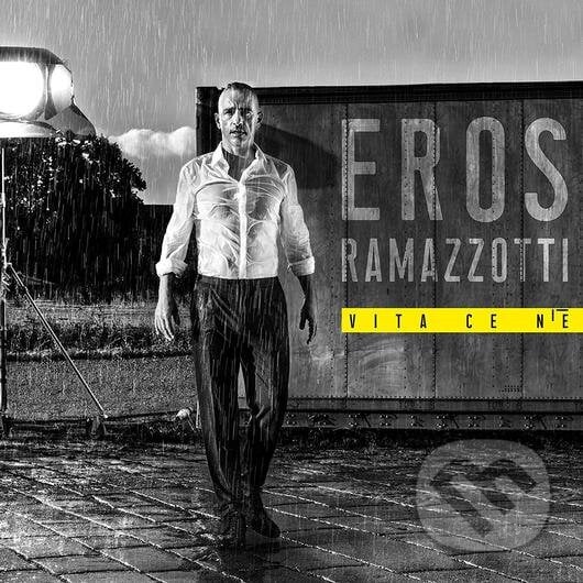 Eros Ramazzotti: Vita Ce N&#039;è Deluxe - Eros Ramazzotti, Universal Music, 2018