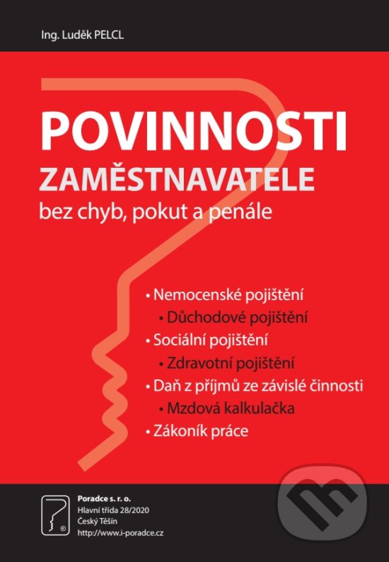 Povinnosti zaměstnavatele 2018 - Luděk Pelcl, Poradce s.r.o., 2018