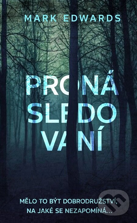 E-kniha: Pronásledovaní (Mark Edwards). Baronet, 2018