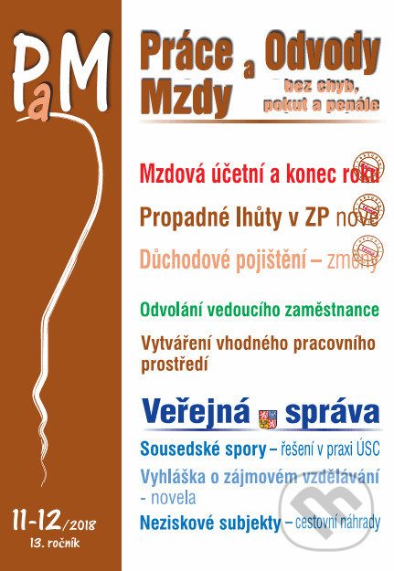 Práce a mzdy 11-12/2018 (CZ) (Poradce s.r.o.). Poradce s.r.o., 2018