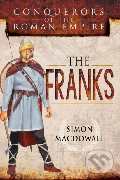 Levně The Franks - Simon MacDowall - kniha z kategorie História