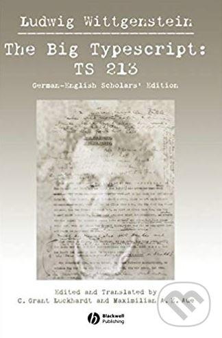 Levně The Big Typescript (TS 213) - Ludwig Wittgenstein - kniha z kategorie Filozofia