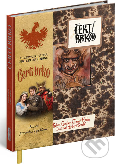 Levně Čertí brko (Filmová pohádka pro celou rodinu) - Robert Geisler, Tomáš Hodan, Robert Smolík (ilustrátor) - kniha z kategorie Rozprávky