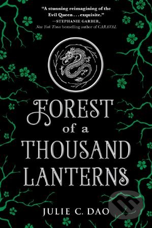 Levně Forest of a Thousand Lanterns - Julie C. Dao - kniha z kategorie Beletria