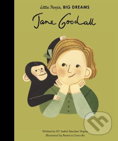 Levně Jane Goodall - Maria Isabel Sánchez Vegara, Beatrice Cerocchi (ilustrácie) - kniha z kategorie Naučné knihy