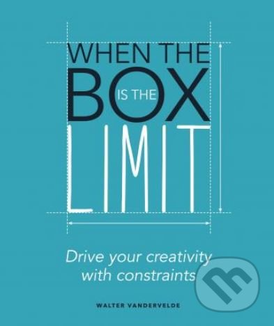 Levně When the Box is the Limit - Vandervelde Walter - kniha z kategorie Psychológia