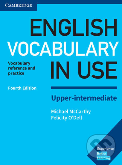 English Vocabulary in Use Upper-Intermediate Book with Answers - Michael McCarthy, Felicity O&#039;Dell, Cambridge University Press, 2017