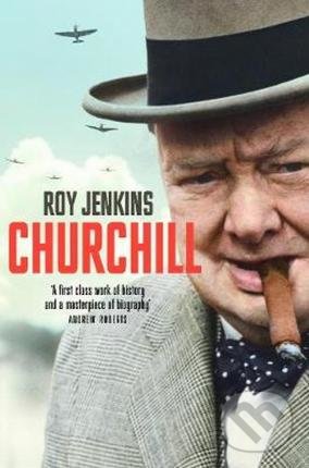 Churchill - Roy Jenkins, Pan Macmillan, 2017