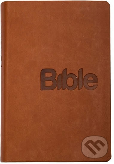 Bible - překlad 21. století - hnědá, Biblion, 2018