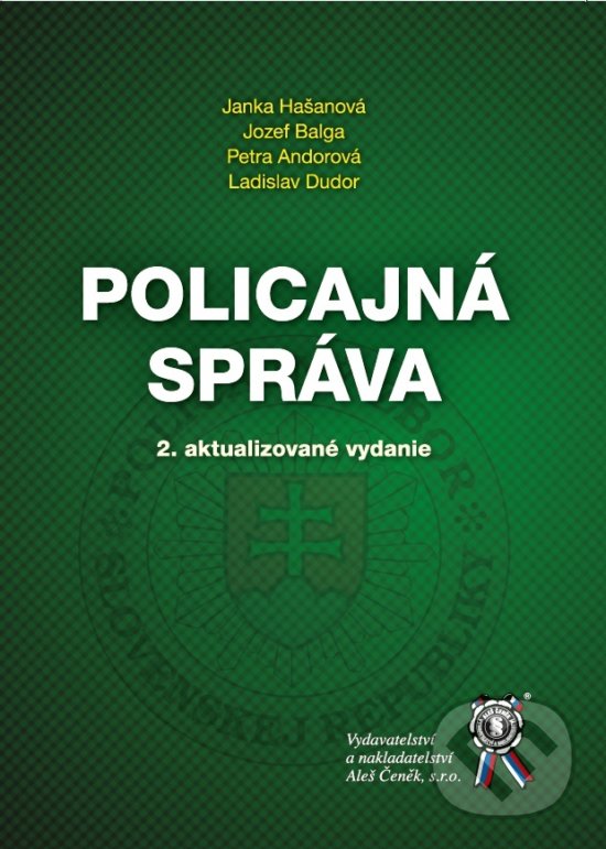 Policajná správa - Janka Hašanová, Aleš Čeněk, 2018