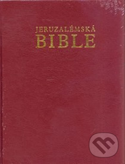 Kniha: Jeruzalémská Bible (červená) (Karmelitánské nakladatelství). Karmelitánské nakladatelství, 2010