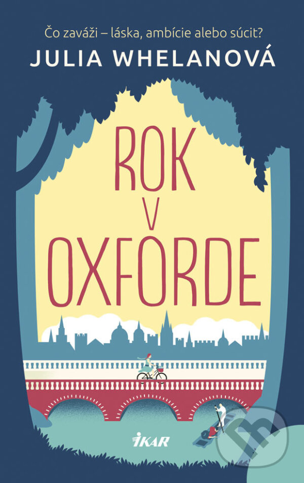 E-kniha: Rok v Oxforde (Julia Whelan). Ikar, 2018