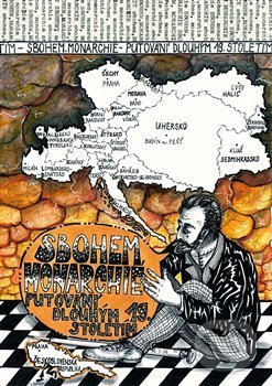Levně Sbohem, monarchie (Putování dlouhým 19. stoletím) - Lubomír Novotný - kniha z kategorie História