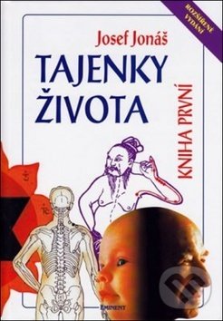Levně Tajenky života Kniha první (Rozšířené vydání) - kniha z kategorie Alternatívna medicína