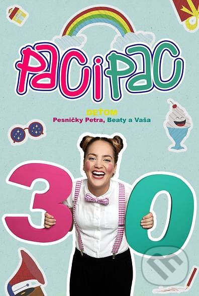 Levně Paci Pac: Deťom (Pesničky Petra, Beaty a Vaša) - Paci Pac - film z kategorie Domáce