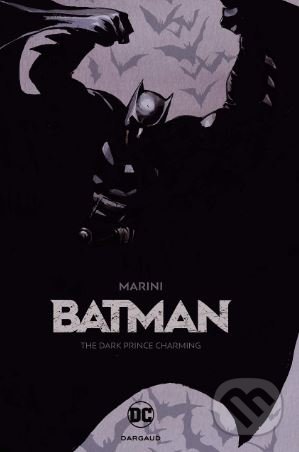 Kniha Batman: The Dark Prince Charming
