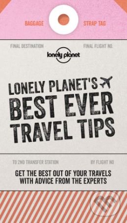 Levně Lonely Planet's Best Ever Travel Tips - kniha z kategorie Sprievodcovia