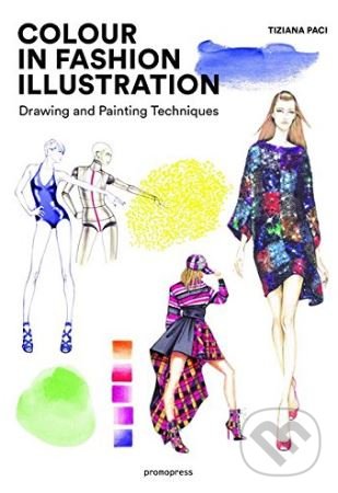 Levně Colour in Fashion Illustration (Drawing and Painting Techniques) - kniha z kategorie Móda