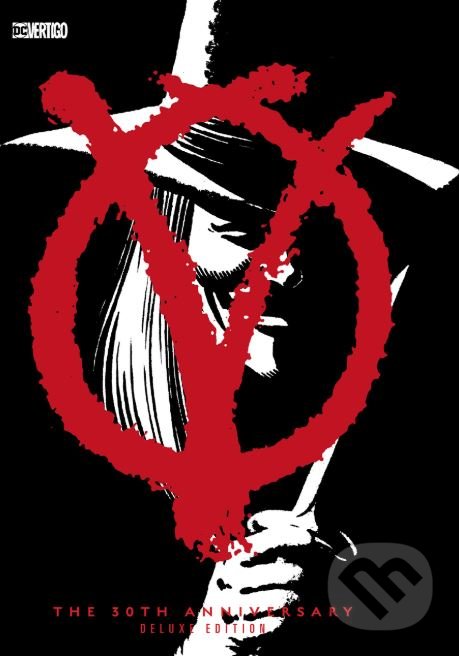Levně V for Vendetta (30th Anniversary Deluxe Edition) - Alan Moore - kniha z kategorie Beletria