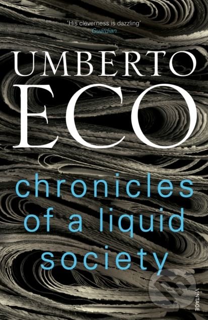 Levně Chronicles of a Liquid Society - Umberto Eco - kniha z kategorie Filozofia
