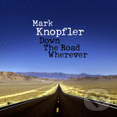 Hudobné CD: Mark Knopfler: Down the road wherever LP (Bonton Music)