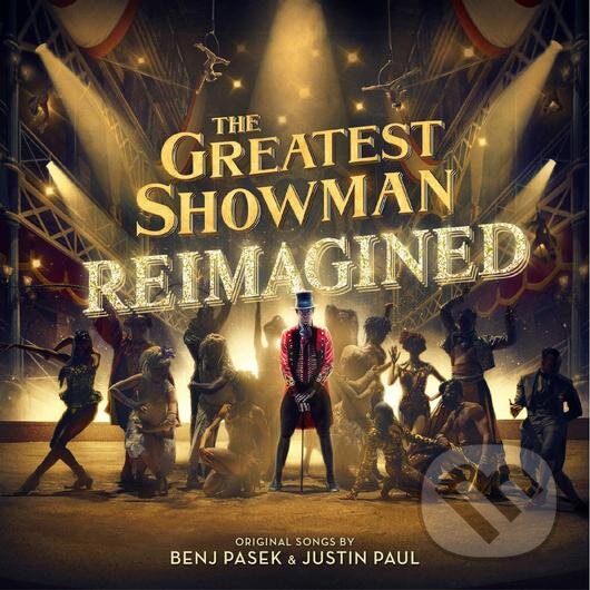 Hudobné CD: The Greatest Showman: Reimagined Soundtrack (Hudobné albumy). Hudobné albumy, 2018