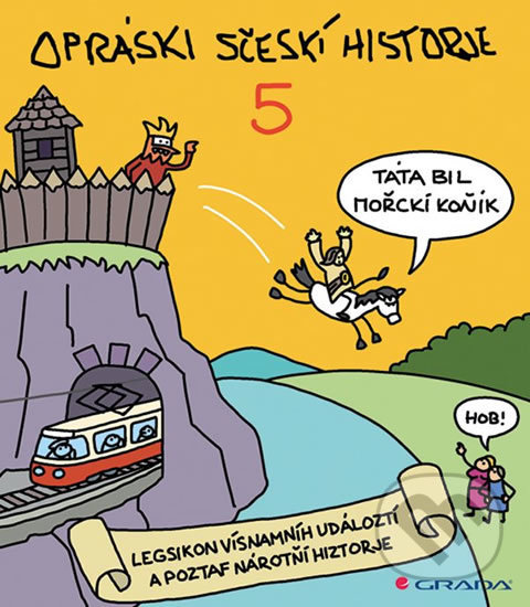 Levně Opráski sčeskí historje 5 (Legsikon vísnamníh událoztí a poztaf narotní historje) - kniha z kategorie Komiksy