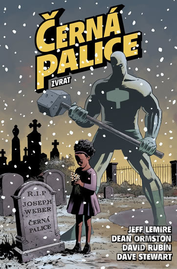 Levně Černá palice 2: Zvrat - Dean Ormston, Jeff Lemire - kniha z kategorie Komiksy