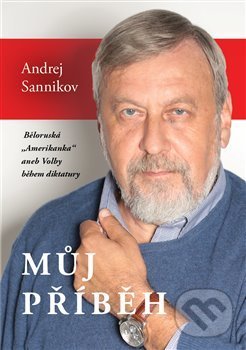 Můj příběh - Andrej Sannikov, Volvox Globator, 2018