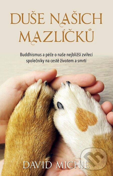E-kniha: Duše našich mazlíčků (David Michie). Synergie, 2018