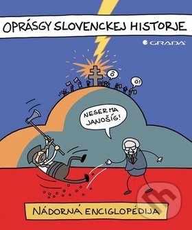 Levně Oprásgy slovenckej historje (Nádorná enciglopédia) - kniha z kategorie Komiksy