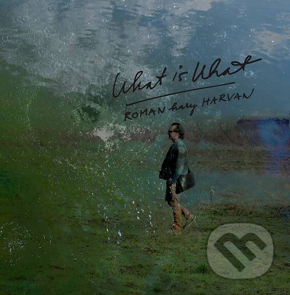 Levně Roman Harvan: What Is What - Roman Harvan