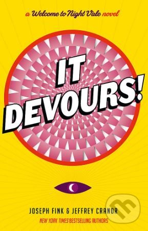 Levně It Devours! - Jeffrey Cranor, Joseph Fink - kniha z kategorie Horory