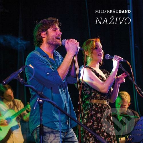 Hudobné CD: Milo Kráľ Band: Naživo (). , 2018