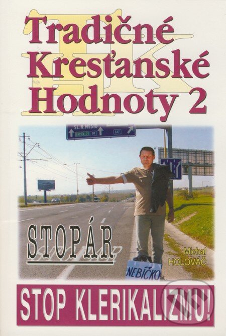 Levně Tradičné kresťanské hodnoty 2 (Stop klerikalizmu!) - kniha z kategorie Poézia