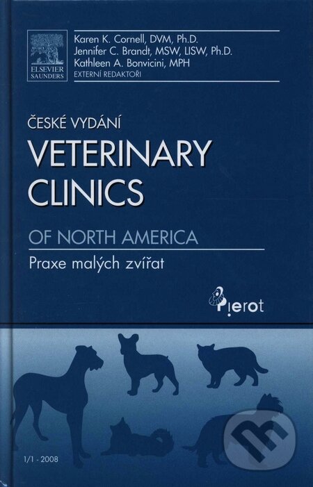 Veterinary Clinics Of North America - Kolektiv autorů, Pierot, 2008