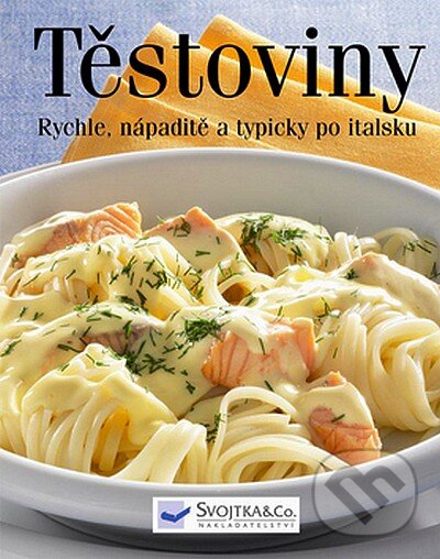 Kniha: Těstoviny (Svojtka&Co.)