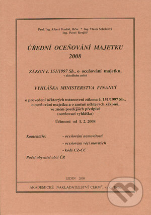 Levně Úřední oceňování majetku 2008 - Albert Bradáč, Vlasta Scholzová, Pavel Krejčíř - kniha z kategorie Obchodné právo
