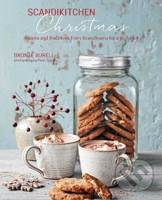 Levně ScandiKitchen Christmas (Recipes and Traditions from Scandinavia) - kniha z kategorie Národná kuchyňa