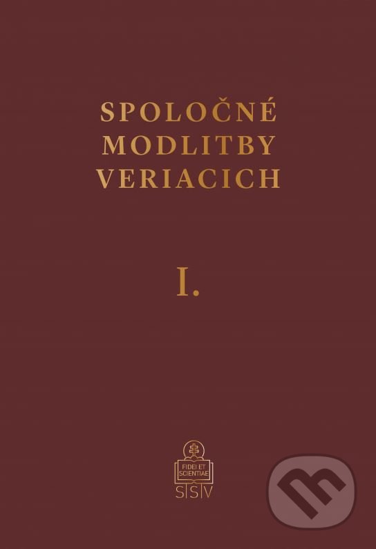 Levně Spoločné modlitby veriacich I. - kniha z kategorie Duchovný život