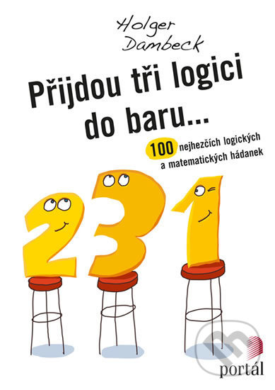 Levně Přijdou tři logici do baru... (100 nejhezčích logických a matematických hádanek) - kniha z kategorie Hlavolamy