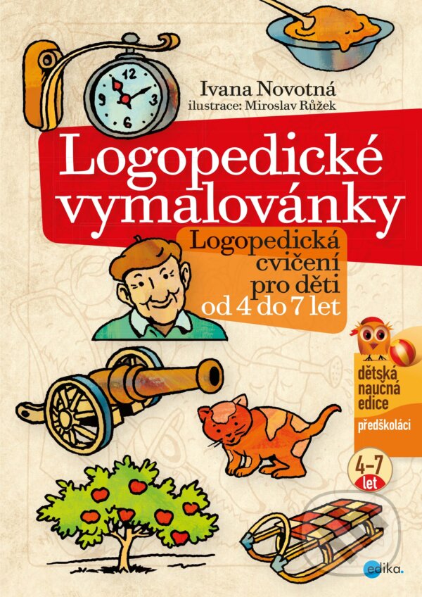 Logopedické vymalovánky - Ivana Novotná, Miroslav Růžek (ilustrácie), Edika, 2019