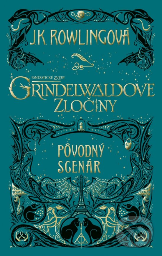 Levně Fantastické zvery: Grindelwaldove zločiny (Pôvodný scenár) - kniha z kategorie Omaľovávanky, vystrihovanie, papier