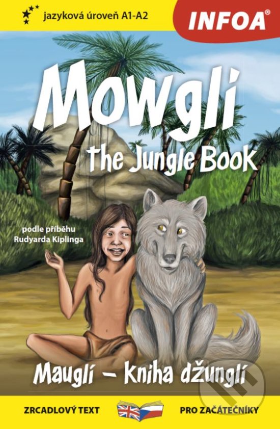 Levně Mowgli - The Junge Book / Mauglí - Kniha džunglí ((A1 - A2)) - kniha z kategorie Beletria
