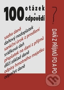 Kniha: 100 otázek a odpovědí (Poradca s.r.o.). Poradca s.r.o., 2018