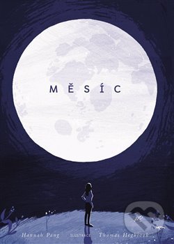 Levně Měsíc - Hannah Pang - kniha z kategorie Kozmológia