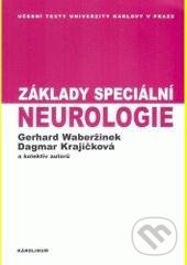 Levně Základy speciální neurologie - Gerhard Waberžinek, Dagmar Krajíčková - kniha z kategorie Neurológia