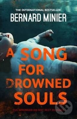 A Song for Drowned Souls - Bernard Minier, Hodder and Stoughton, 2016